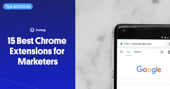 15 best chrome extensions for marketers 2023