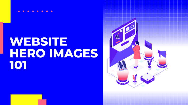 Website Hero Images 101: Designing the Perfect Visual Statement for ...