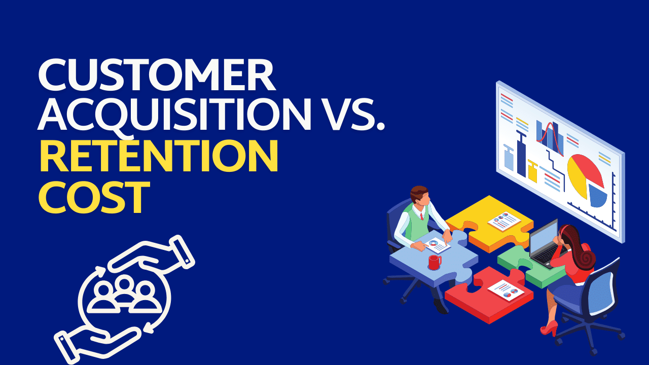 Customer Acquisition Vs Retention Costs: Statistics &amp; Trends You 