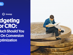 Budgeting for CRO: How Much Should You Spend On Conversion Optimization