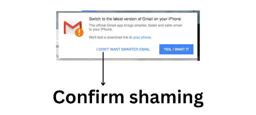 Gmail confirm shaming - Invesp