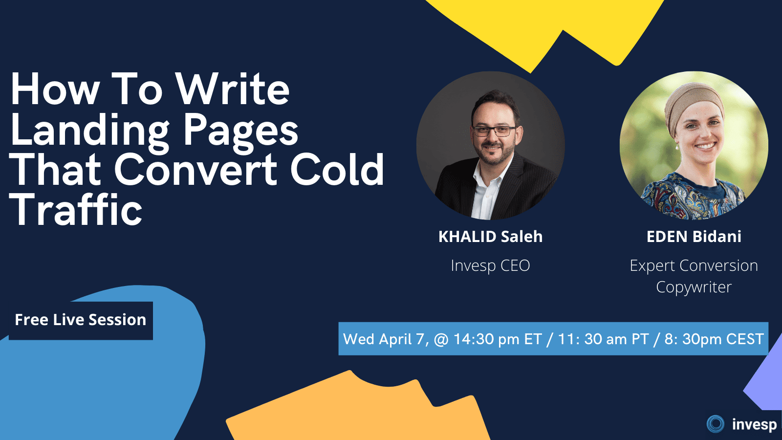 Webinar image with Invespcro CEO Khalid Saleh on how to write landing pages that convert on cold traffic