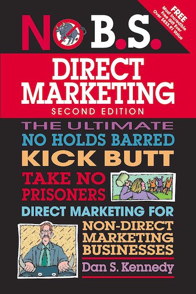 No B.S. Guide To Direct Marketing