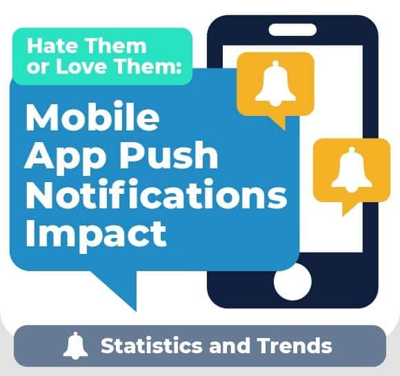 an infographic on mobile app push notifications impact, statistics and trends.